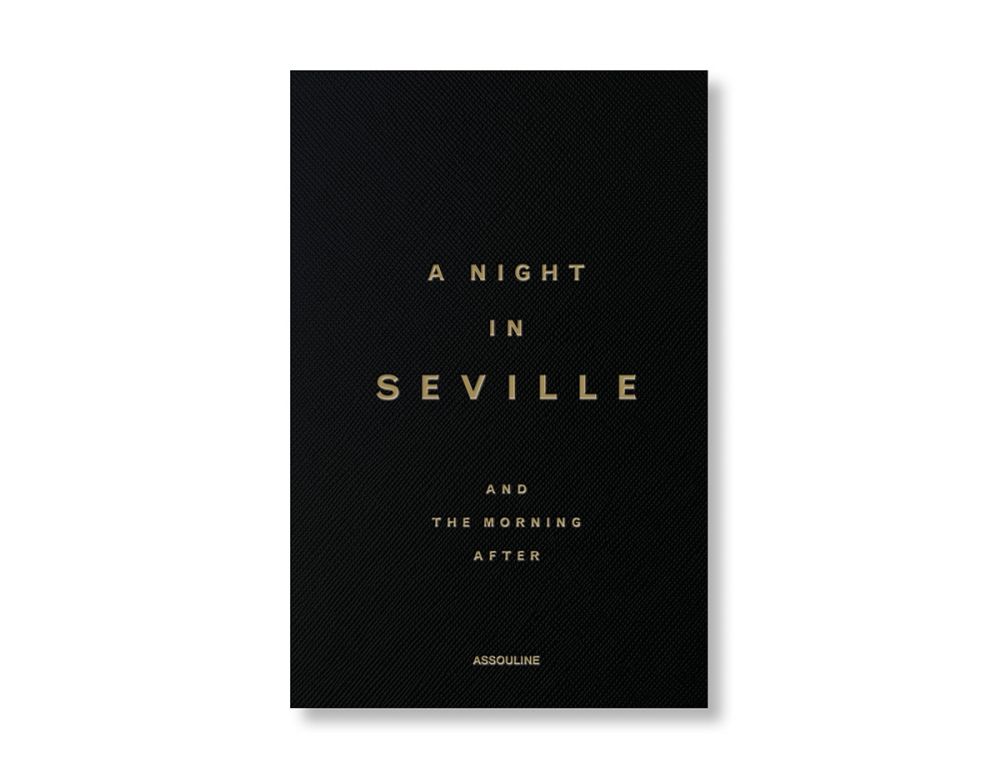 A Night in Seville and the Morning After